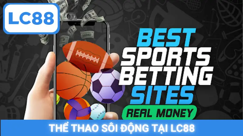 Thể thao sôi động tại LC88